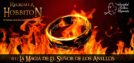 RaH-T01x01: La Magia de el Señor de los Anillos