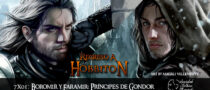 RaH-T07x01: Boromir y Faramir; Príncipes de Gondor