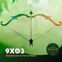 RaH-09×03: Arquería en la Tierra Media